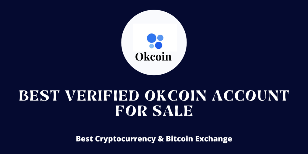 Buy Verified OKCOIN Accounts